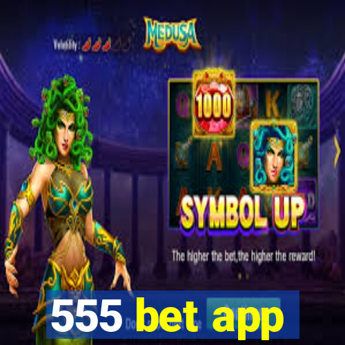 555 bet app